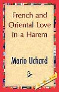 French and Oriental Love in a Harem