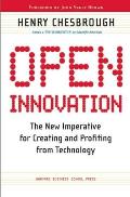 Open Innovation The New Imperative for Creating & Profiting from Technology