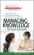 Managing Knowledge To Fuel Growth