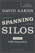 Spanning Silos The New Cmo Imperative