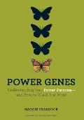 Power Genes: Understanding Your Power Persona--And How to Wield It at Work