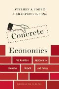 Concrete Economics How Government Reshapes the Economy Through Entrepreneurs