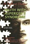 Youth with Asperger's Syndrome: A Different Drummer (Helping Youth with Mental, Physical, & Social Disabilities)