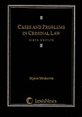 Cases and Problems in Criminal Law