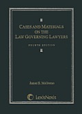 Cases & Materials On The Law Governing Lawyers