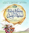 Fairy Haven & The Quest For The Wand