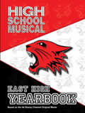 Disney High School Musical East High Yearbook