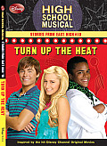 High School Musical 10 Turn Up The Heat