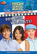 Disney High School Musical Stories from East High 12 Bonjour Wildcats