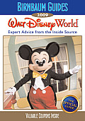 Birnbaums Walt Disney World Expert Advice from the Inside Source