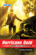 Young Bond 04 Hurricane Gold a James Bond Adventure