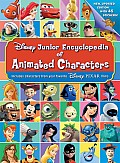 Disney Junior Encyclopedia of Animated Characters Including Characters from Your Favorite Disneypixar Films