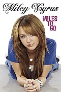 Miles To Go Miley Cyrus
