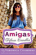 Amigas 01 Fifteen Candles