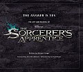 Answer Is Yes The Making & Art of Disneys the Sorcerers Apprentice