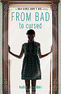 Bad Girls Dont Die 02 From Bad to Cursed
