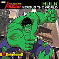 Avengers Earths Mightiest Heroes Hulk Versus the World