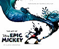 Art of Disney Epic Mickey, the (Foreword by Warren Spector)