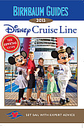 Birnbaum's Disney Cruise Line 2013 (Birnbaum's Disney Cruise Line)
