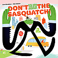 Dont Squish the Sasquatch