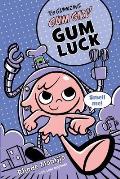 Gumazing Gum Girl 02 Gum Luck