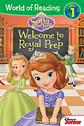 World of Reading Sofia the First Welcome to Royal Prep Level 1