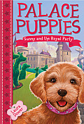 Palace Puppies Book One Sunny & the Royal Party