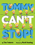 Tommy Cant Stop
