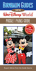 Walt Disney World Pocket Parks Guide: Expert Advice from the Inside Source (Birnbaum Guides)
