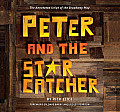 Peter & the Starcatcher The Annotated Script of the Broadway Play