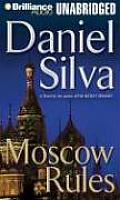 Moscow Rules Unabridged
