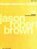 Jason Robert Brown Collection 24 Selections from Shows & Albums