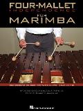 Four-Mallet Independence for Marimba: Progressive Studies for Two Mallets in Each Hand