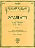 Scarlatti Sixty Sonatas in One Volume for Piano