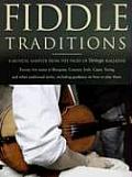 Fiddle Traditions A Musical Sampler from the Pages of Strings Magazine