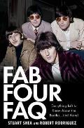 Fab Four FAQ Everything Left to Know about the Beatles & More