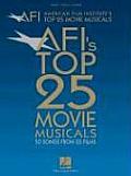 American Film Institutes Top 25 Movie Musicals 50 Songs from 25 Films