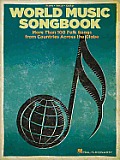 World Music Songbook The More Than 100 Folksongs from Countries Across the Globe