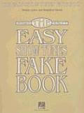 Easy Show Tunes Fake Book 100 Songs in the Key of C