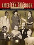 Great American Songbook The Singers Music & Lyrics for 100 Standards from the Golden Age of American Song