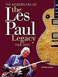 Modern Era of the Les Paul Legacy 1968 2008