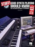 Stuff Good Synth Players Should Know An A Z Guide to Getting Better