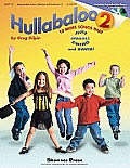 Hullabaloo 2 10 More Songs That Jump Sparkle Swing & Dance With CD Audio