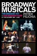 Broadway Musicals The Biggest Hit & the Biggest Flop of the Season 1959 to 2009