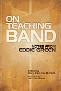 On Teaching Band Notes from Eddie Green
