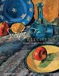 Santa Fe Kitchens Delicious Recipes from the Southwest