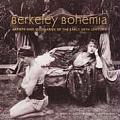 Berkeley Bohemia Artist & Visionaries of the Early 20th Century