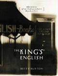 Kings English Adventures of an Independent Bookseller