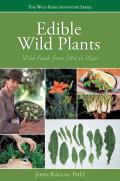 Edible Wild Plants Wild Foods from Dirt to Plate