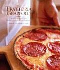Trattoria Grappolo Simple Recipes for Traditional Italian Cuisine